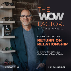 Jim Schneider on The WOW Factor